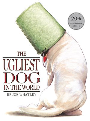 cover image of The Ugliest Dog in the World